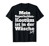 Superheld Kostüm In Der Wäsche Köln Karneval Superhelden T-Shirt